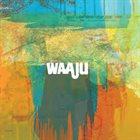 WAAJU Waaju album cover