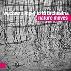 WACLAW ZIMPEL Nature Moves album cover