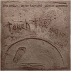 WADADA LEO SMITH Touch the Earth album cover