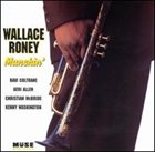 WALLACE RONEY Munchin' album cover