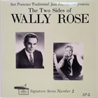 WALLY ROSE The Two Sides Of Wally Rose album cover