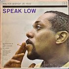 WALTER BISHOP JR Speak Low (aka Milestones) album cover