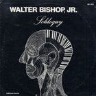 WALTER BISHOP JR Soliloquy (aka  Solo) album cover