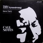 WALTER ZUBER ARMSTRONG Walter Zuber Armstrong / Steve Lacy : Call Notes album cover