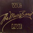 WAR The Music Band Live album cover