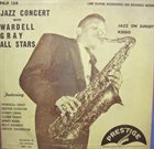 WARDELL GRAY Jazz Concert With Wardell Gray All Stars album cover