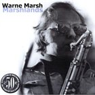 WARNE MARSH Marshlands album cover