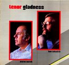 WARNE MARSH Tenor Gladness (with Lew Tabackin) album cover