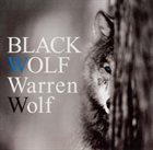 WARREN WOLF Black Wolf album cover