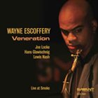 WAYNE ESCOFFERY Veneration album cover