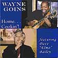 WAYNE GOINS Home... Cookin'! album cover