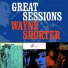 WAYNE SHORTER Great Sessions album cover