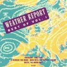 WEATHER REPORT Best Of, Volume 1 album cover