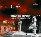 WEATHER REPORT Live in Offenbach 1978 album cover