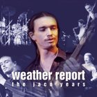 WEATHER REPORT The Jaco Years album cover