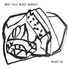 WEST HILL BLAST QUARTET Blast Number Two album cover
