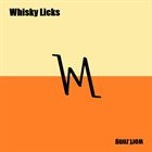 WHISKY LICKS Wort Zong album cover