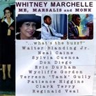 WHITNEY MARCHELLE Me, Marsalis & Monk album cover