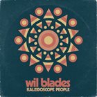 WIL BLADES Kaleidoscope People album cover