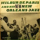 WILBUR DE PARIS Wilbur De Paris And His New New Orleans Jazz album cover