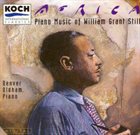 WILLIAM GRANT STILL Africa: Piano Music of William Grant Still (Denver Oldham, piano) album cover