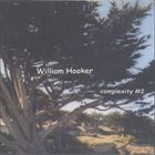 WILLIAM HOOKER Complexity #2 album cover