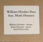 WILLIAM HOOKER William Hooker Duo feat. Mark Hennen album cover