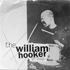 WILLIAM HOOKER The William Hooker Group : Vulnerability album cover