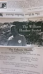 WILLIAM HOOKER William Hooker Sextet : The Etheric Double album cover