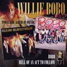 WILLIE BOBO Hell Of An Act To Follow - Bobo album cover