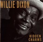 WILLIE DIXON Hidden Charms album cover