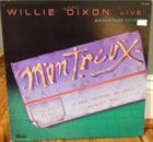 WILLIE DIXON Willie Dixon With The Chicago Blues Allstars : Live Backstage Access album cover