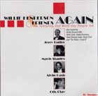 WILLIE HENDERSON Willie Henderson & Friends, Mavis Staples, Jerry Butler, Otis Clay, Alvin Cash : Again album cover