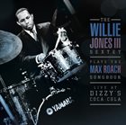 WILLIE JONES III Plays The Max Roach Songbook album cover