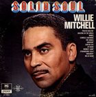 WILLIE MITCHELL Solid Soul album cover