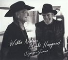 WILLIE NELSON Willie Nelson & Merle Haggard : Django And Jimmie album cover