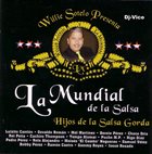 WILLIE SOTELO Hijos De La Salsa Gorda album cover
