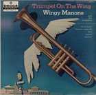 WINGY MANONE Trumpet On The Wing album cover