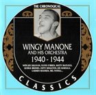 WINGY MANONE Wingy Manone And His Orchestra - 1940-1944 album cover