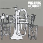 WIZARDS OF TWIDDLY People With Purpose album cover