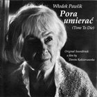 WŁODEK PAWLIK Pora Umierać (Time To Die) album cover