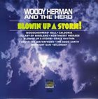 WOODY HERMAN Blowin' Up A Storm! album cover