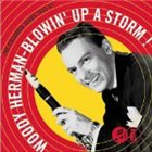 WOODY HERMAN Blowin' Up a Storm! The Columbia Years 1945-47 album cover