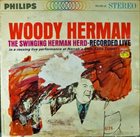 WOODY HERMAN The Swinging Herman Herd-Recorded Live album cover