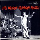 WOODY HERMAN The Woody Herman Band! album cover