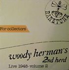 WOODY HERMAN Woody Herman's 2nd Herd - Live 1948 Volume 2 album cover