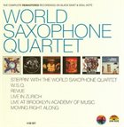 WORLD SAXOPHONE QUARTET The Complete Rematered Recordings On Black Saint And Soul Note album cover