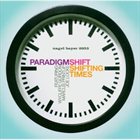 WYCLIFFE GORDON Paradigm Shift : Shifting Times album cover