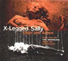 X-LEGGED SALLY Eggs And Ashes album cover