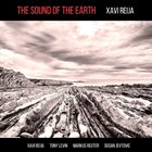 XAVI REIJA — The Sound Of The Earth album cover